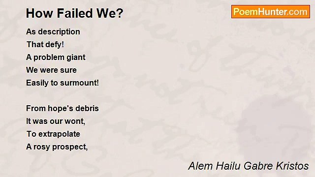 Alem Hailu Gabre Kristos - How Failed We?