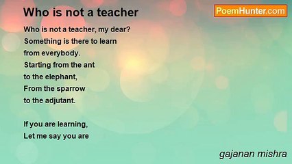 gajanan mishra - Who is not a teacher