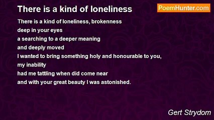 Gert Strydom - There is a kind of loneliness