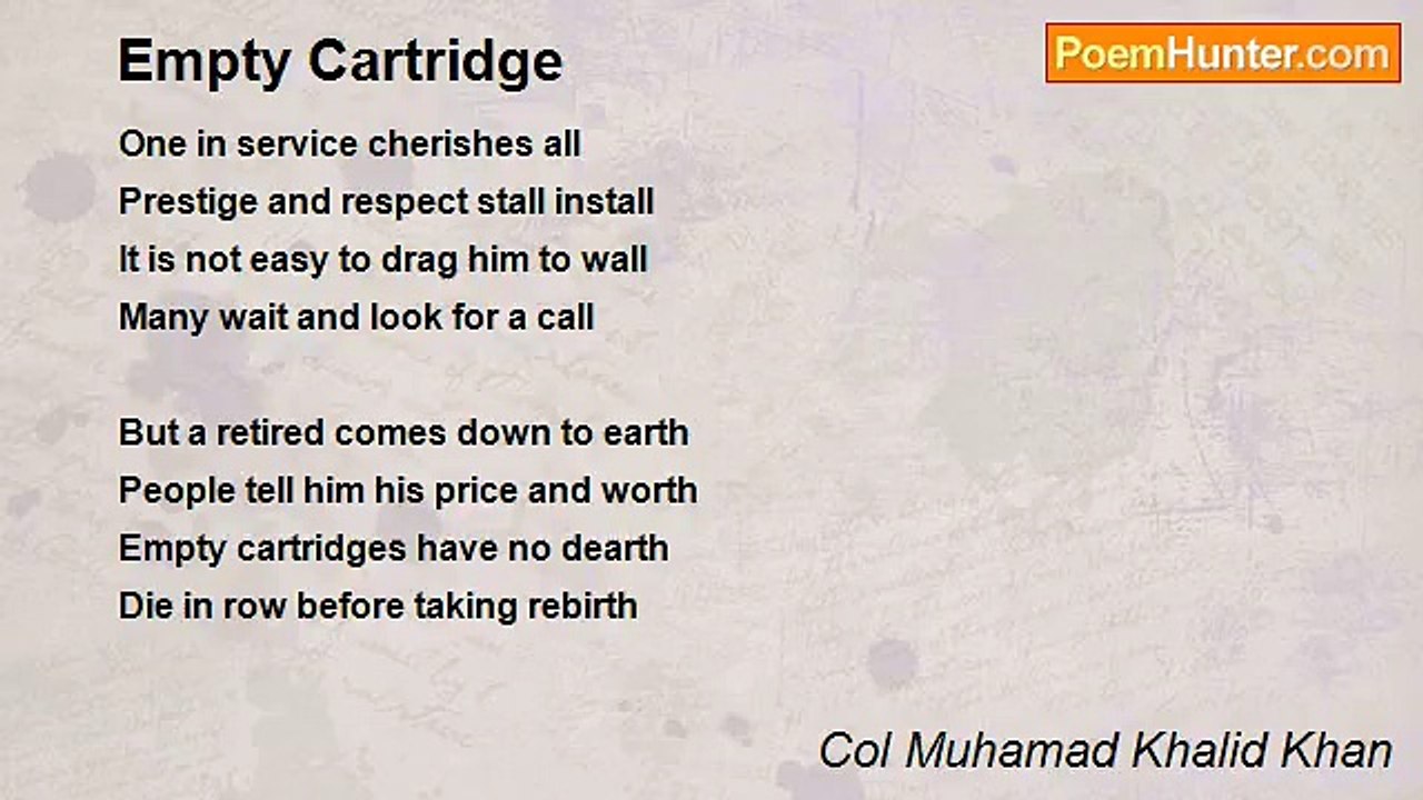 Col Muhamad Khalid Khan - Empty Cartridge
