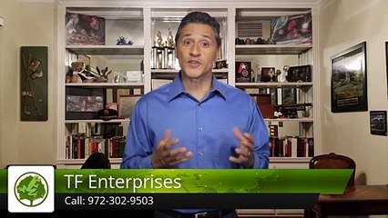 TF Enterprises McKinney         Impressive         Five Star Review by Dr. J.