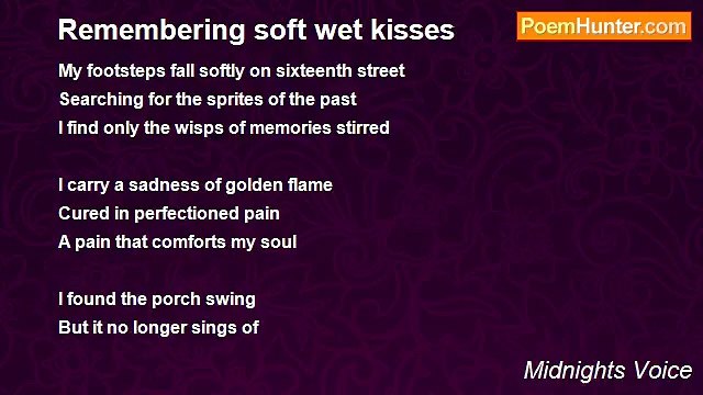 Midnights Voice - Remembering soft wet kisses
