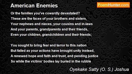 Oyekake Satty (O. S.) Joshua - American Enemies