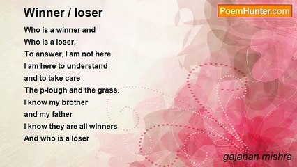gajanan mishra - Winner / loser