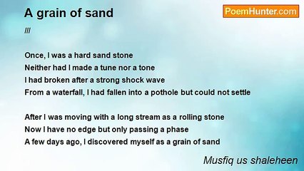Musfiq us shaleheen - A grain of sand