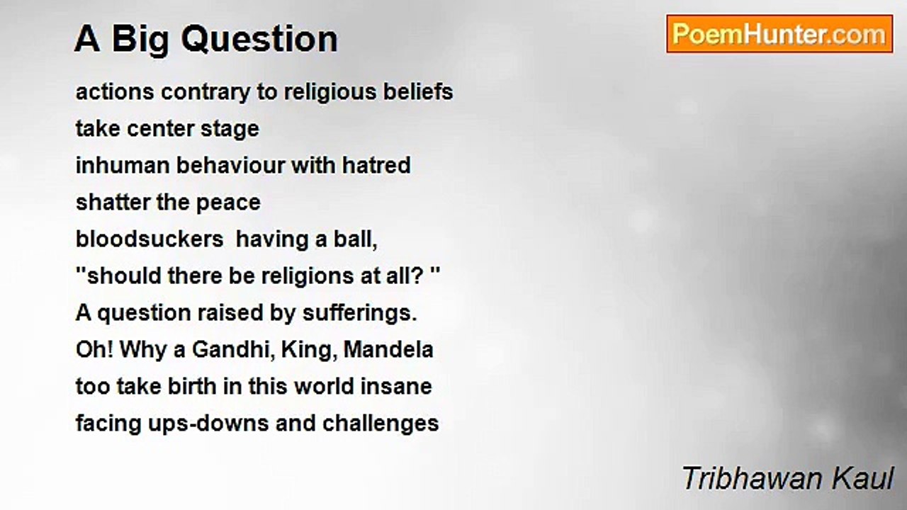 Tribhawan Kaul - A Big Question