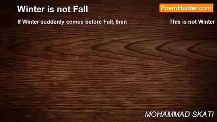 MOHAMMAD SKATI - Winter is not Fall