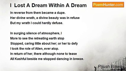 Pijush Biswas - I  Lost A Dream Within A Dream