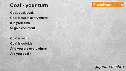 gajanan mishra - Coal - your turn