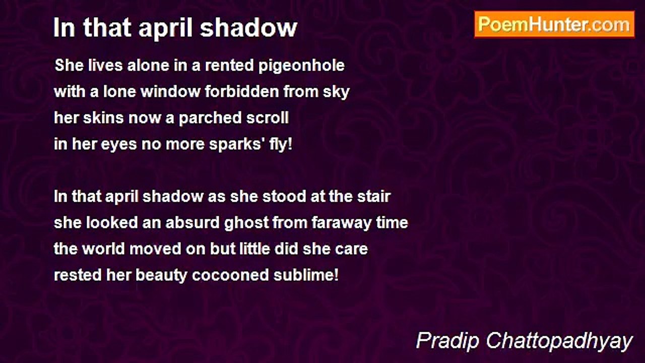 Pradip Chattopadhyay - In that april shadow