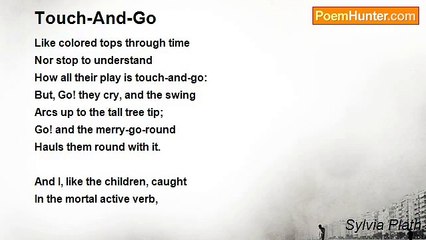 Sylvia Plath - Touch-And-Go