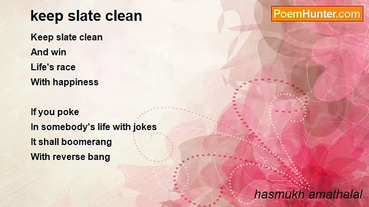 hasmukh amathalal - keep slate clean