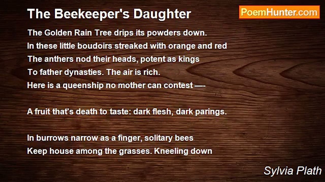 Sylvia Plath - The Beekeeper's Daughter