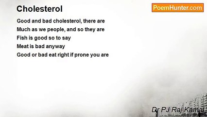 Dr PJ Raj Kamal - Cholesterol