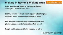RoseAnn V. Shawiak - Waiting In Revlon's Waiting Area