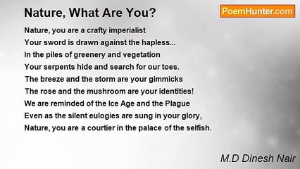 M.D Dinesh Nair - Nature, What Are You?