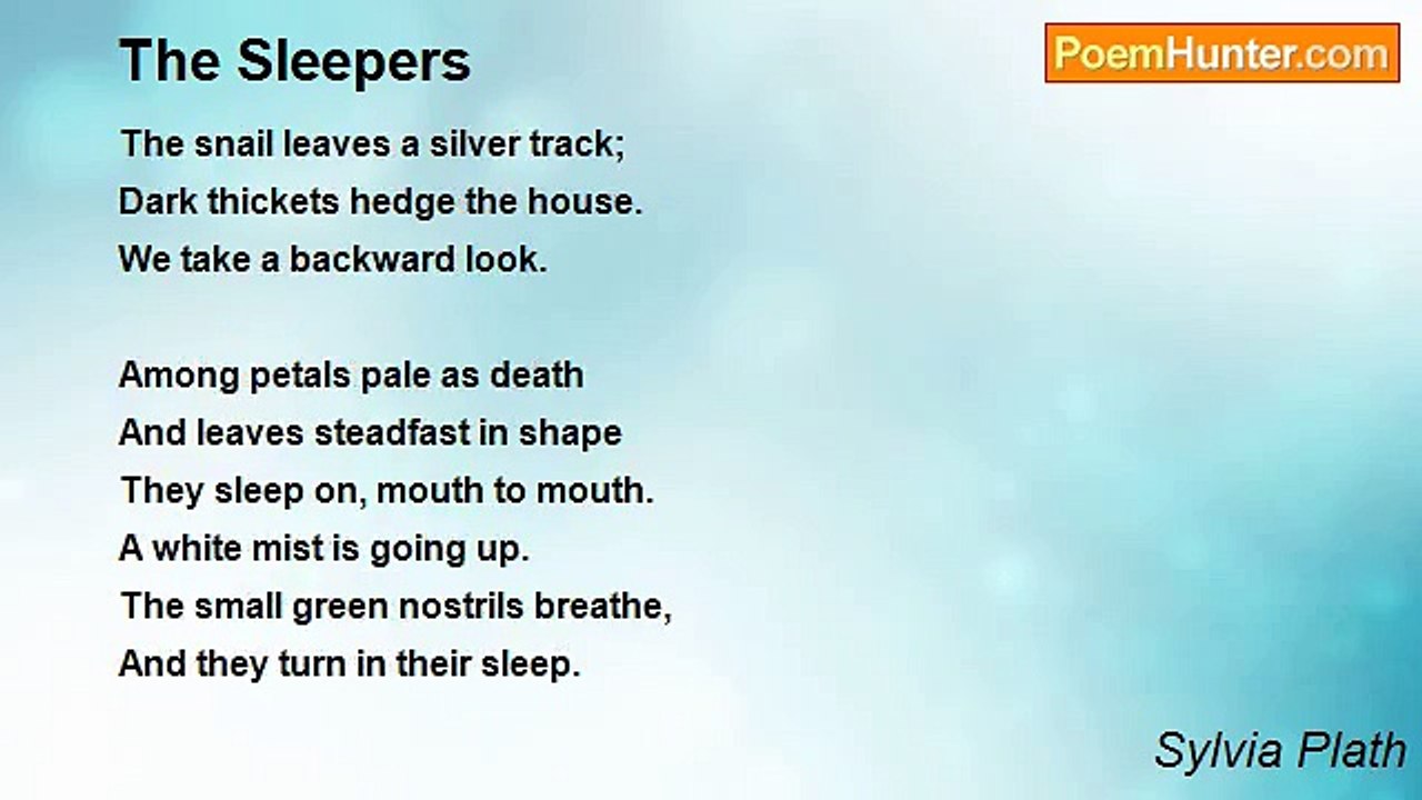 Sylvia Plath - The Sleepers