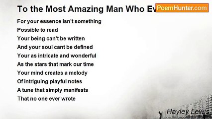 Hayley Lewis - To the Most Amazing Man Who Ever Lived