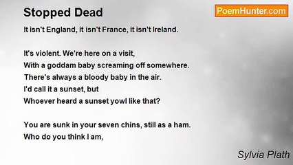 Sylvia Plath - Stopped Dead