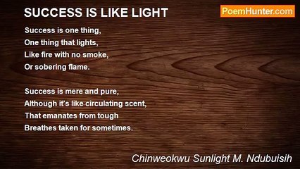 Chinweokwu Sunlight M. Ndubuisih - SUCCESS IS LIKE LIGHT