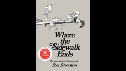 Where the Sidewalk Ends Poems and Drawings by Shel Silverstein