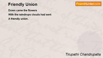 Tirupathi Chandrupatla - Friendly Union   (Haiku)