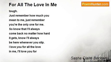 Sasha Claire Beckains - For All The Love In Me