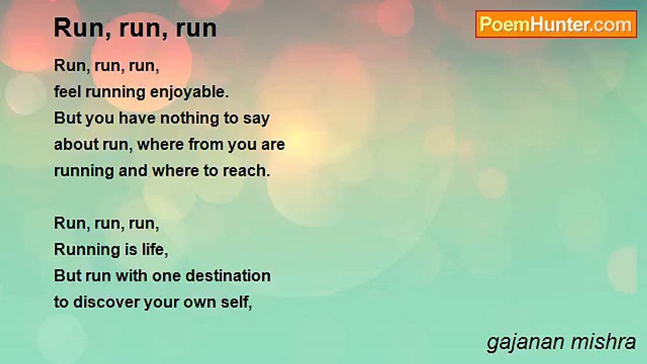 gajanan mishra - Run, run, run