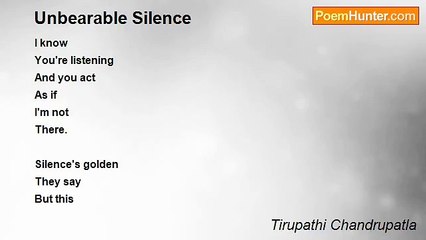 Tirupathi Chandrupatla - Unbearable Silence