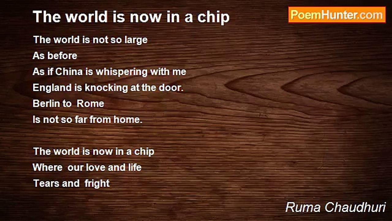 Ruma Chaudhuri - The world is now in a chip