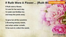 Bri Edwards - If Ruth Were A Flower.... [Ruth Walters, PH member; 'love' and caring; too cute? ; SHORT]