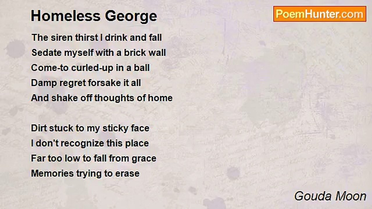 Gouda Moon - Homeless George