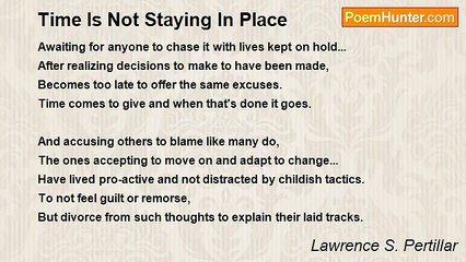 Lawrence S. Pertillar - Time Is Not Staying In Place