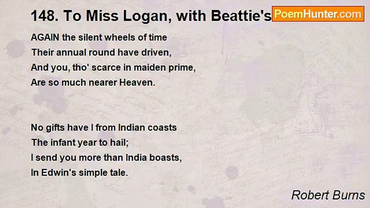 Robert Burns - 148. To Miss Logan, with Beattie's Poems