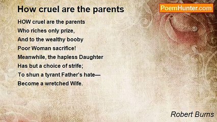 Robert Burns - How cruel are the parents
