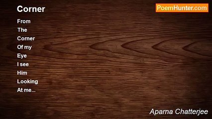 Aparna Chatterjee - Corner