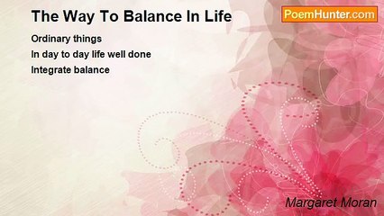 Margaret Moran - The Way To Balance In Life