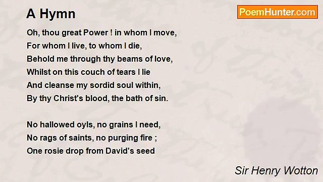 Sir Henry Wotton - A Hymn
