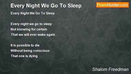 Shalom Freedman - Every Night We Go To Sleep