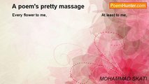 MOHAMMAD SKATI - A poem's pretty massage
