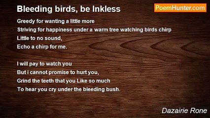 Dazairie Rone - Bleeding birds, be Inkless