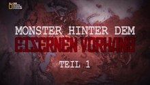 Monster hinter dem Eisernen Vorhang Teil 1-2