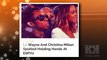 Did Christina Milian And Lil Wayne Call It Quits? - HipHollywood.com
