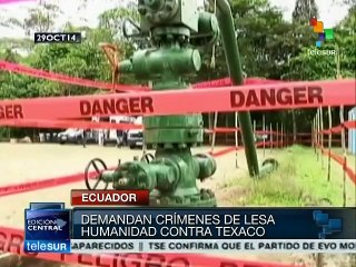 Ecuador: demandan ante Corte Penal Internacional a gerente de Texaco