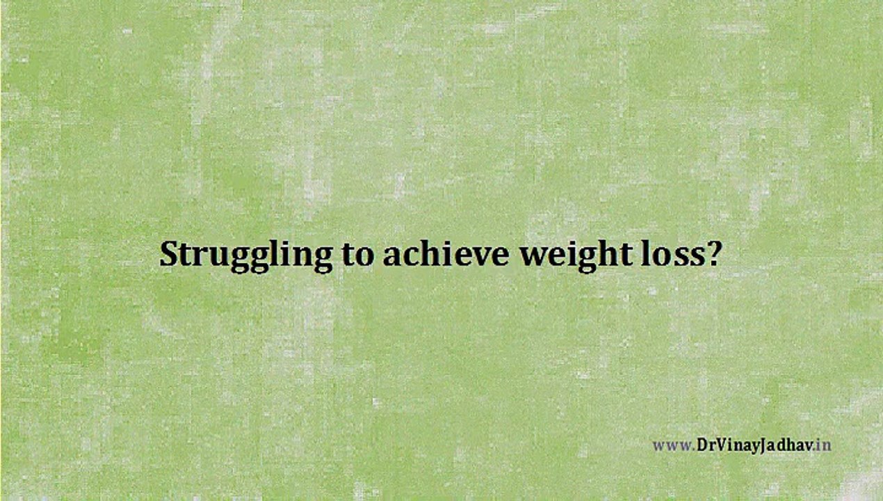 How healthy weight loss is achieved by Dr. Vinay Jadhav