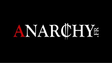 "Anarchy" : comment ça marche