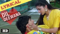 Lyrical: Dil Deewana with Lyrics | Maine Pyar Kiya | Salman Khan, Bhagyashree