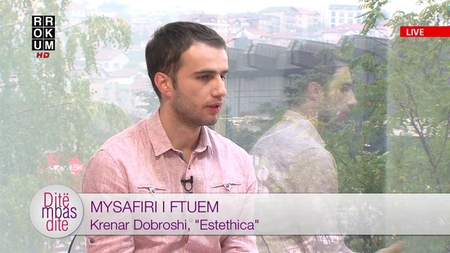 Ditë mbas Dite - Mysafiri i Ftuem, Krenar Dobroshi, Estethica