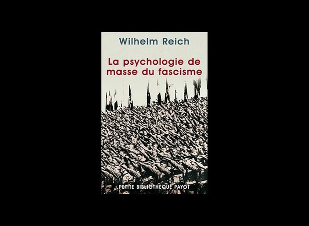“La psychologie de masse du fascisme” de Wilhelm Reich 2