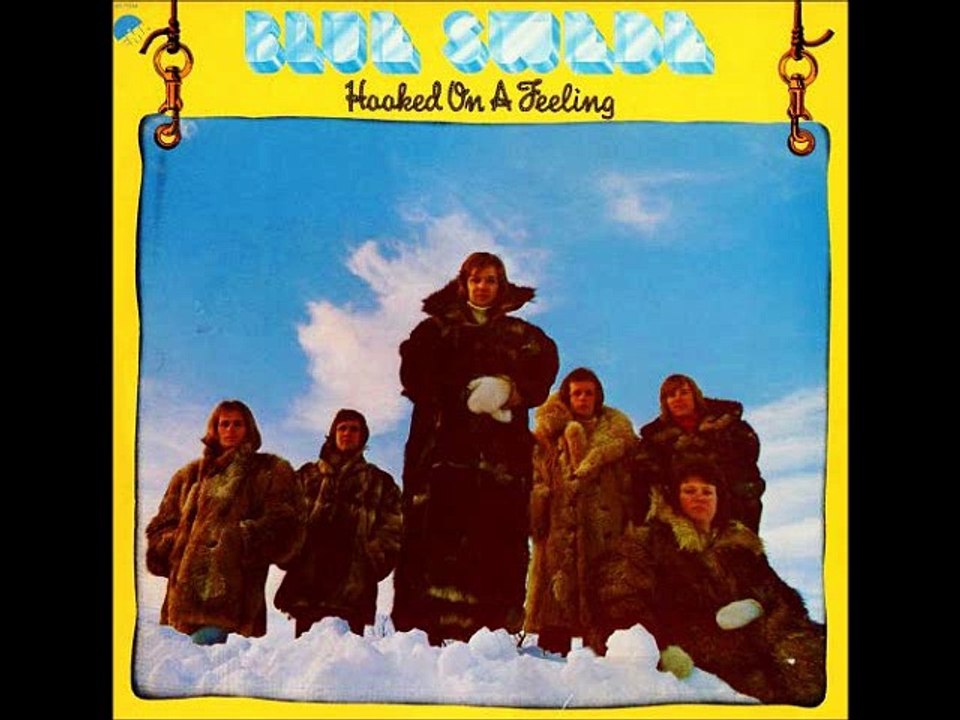 BLUE SWEDE - HOOKED ON A FEELING (album version) HQ - video dailymotion